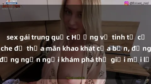sex gái trung quốc Hương vị tinh tế của sex gái trẻ không che để thỏa mãn khao khát của bạn, đừng ngần ngại khám phá thế giới mới lạ và đầy kích thích.