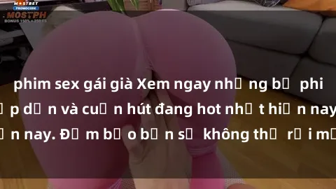 phim sex gái già Xem ngay những bộ phim sex jav idol HD hấp dẫn và cuốn hút đang hot nhất hiện nay. Đảm bảo bạn sẽ không thể rời mắt khỏi màn hình!