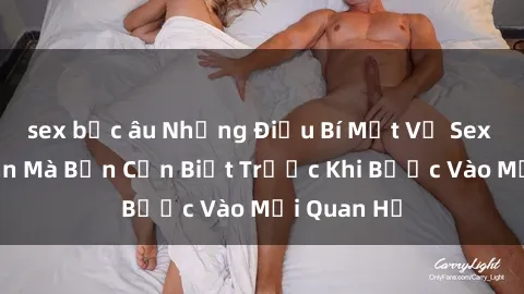 sex bắc âu Những Điều Bí Mật Về Sex Người Lớn Mà Bạn Cần Biết Trước Khi Bước Vào Mối Quan Hệ