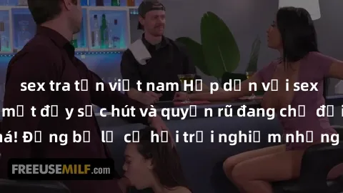 sex tra tấn việt nam Hấp dẫn với sex Mỹ đen: Những bí mật đầy sức hút và quyến rũ đang chờ đợi bạn khám phá! Đừng bỏ lỡ cơ hội trải nghiệm những khoảnh khắc mãnh liệt và đam mê!