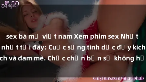 sex bà mẹ việt nam Xem phim sex Nhật Bản vietsub mới nhất tại đây: Cuộc sống tình dục đầy kích thích và đam mê. Chắc chắn bạn sẽ không hối hận khi thưởng thức!