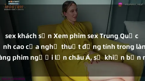 sex khách sạn Xem phim sex Trung Quốc vietsub cực hot, đỉnh cao của nghệ thuật đồng tính trong làng phim người lớn châu Á, sẽ khiến bạn mãn nhãn không thôi.
